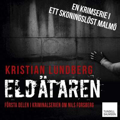 Eldätaren - Kristian Lundberg.