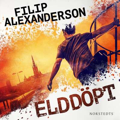 Elddöpt - Filip Alexanderson.