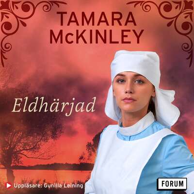 Eldhärjad - Tamara McKinley.