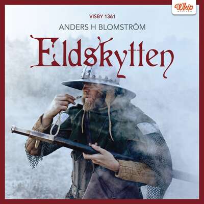 Eldskytten - Anders H Blomström.