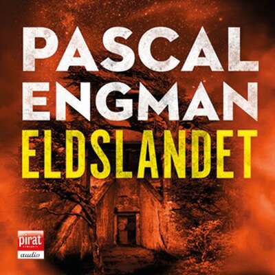 Eldslandet - Pascal Engman.