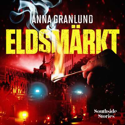 Eldsmärkt - Anna Granlund.