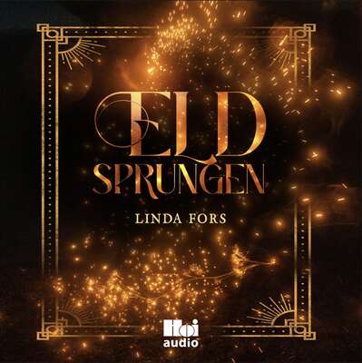 Eldsprungen - Linda Fors.