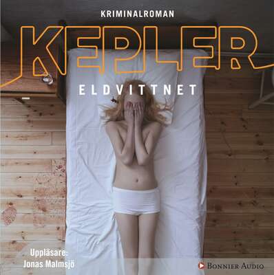 Eldvittnet - Lars Kepler.