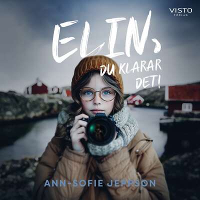 Elin, du klarar det! - Ann-Sofie Jeppson.