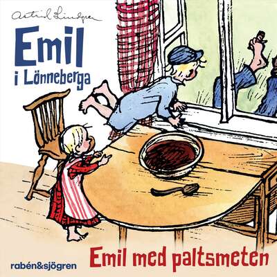 Emil med paltsmeten - Astrid Lindgren.