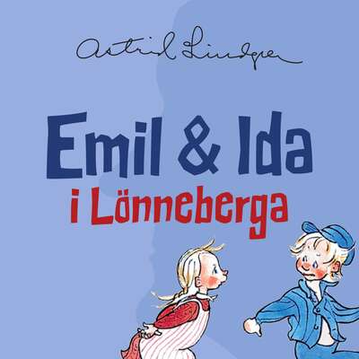 Emil och Ida i Lönneberga - Astrid Lindgren.