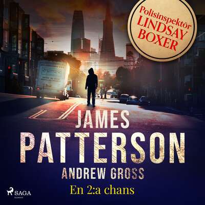 En 2:a chans - James Patterson och Andrew Gross.