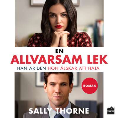 En allvarsam lek - Sally Thorne.