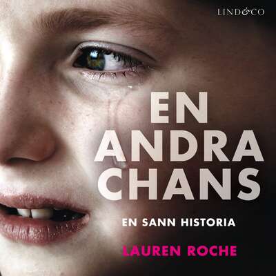 En andra chans: En sann historia - Lauren Roche.