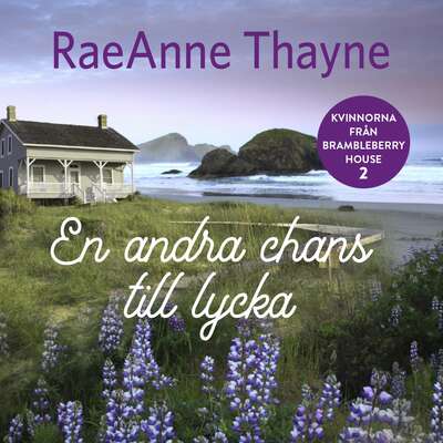 En andra chans till lycka - RaeAnne Thayne.