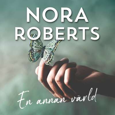 En annan värld - Nora Roberts.