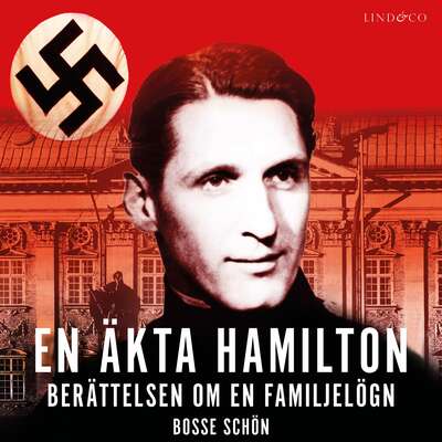 En äkta Hamilton: Berättelsen om en familjelögn