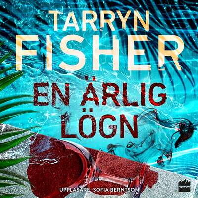 En ärlig lögn - Tarryn Fisher.