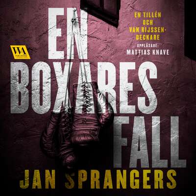 En boxares fall - Jan Sprangers.