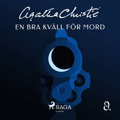 En bra kväll för mord - Agatha Christie.