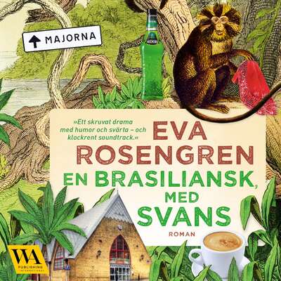 En brasiliansk med svans - Eva Rosengren.