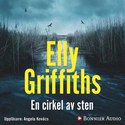 En cirkel av sten - Elly Griffiths.