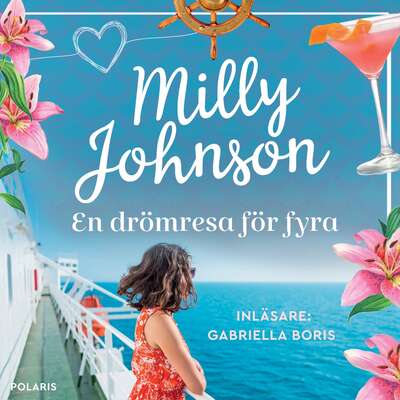 En drömresa för fyra - Milly Johnson.