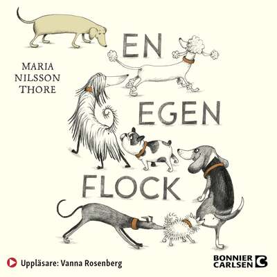 En egen flock - Maria Nilsson Thore.