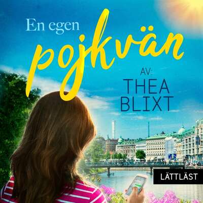 En egen pojkvän / Lättläst - Thea Blixt.