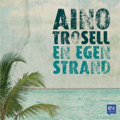 En egen strand - Aino Trosell.