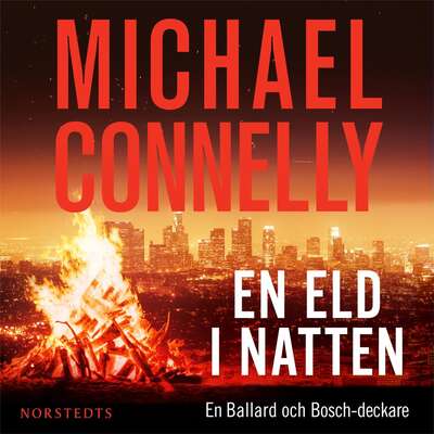 En eld i natten - Michael Connelly.