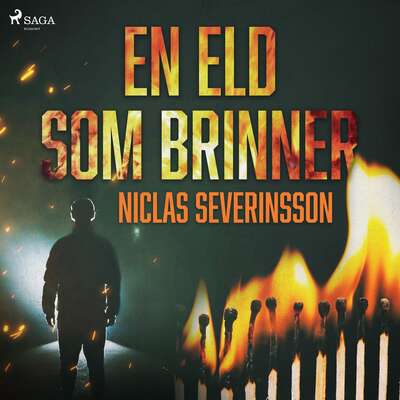 En eld som brinner - Niclas Severinsson.