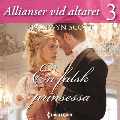 En falsk prinsessa - Bronwyn Scott.