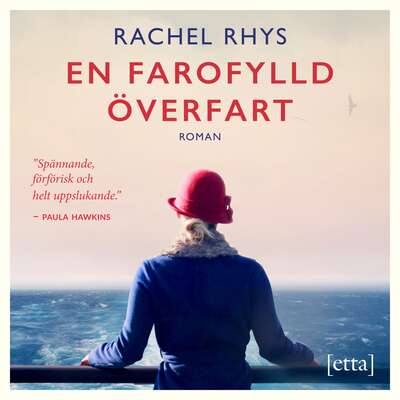 En farofylld överfart - Rachel Rhys.