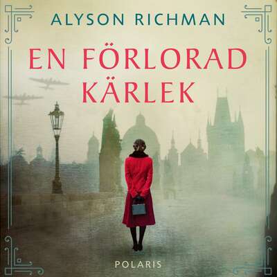 En förlorad kärlek - Alyson Richman.