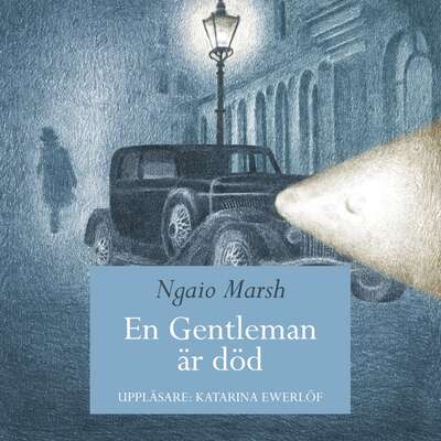 En gentleman är död - Ngaio Marsh.