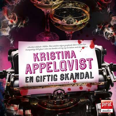 En giftig skandal - Kristina Appelqvist.