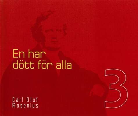 En har dött för alla - Carl Olof Rosenius.