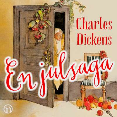 En julsaga - Charles Dickens.