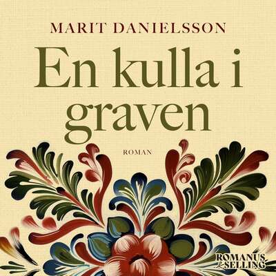 En kulla i graven - Marit Danielsson.