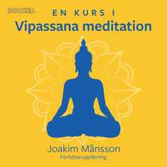 En kurs i vipassana meditation