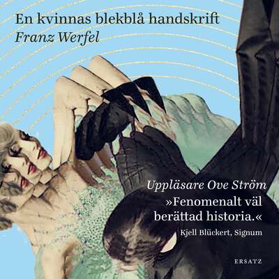 En kvinnas blekblå handskrift - Franz Werfel.