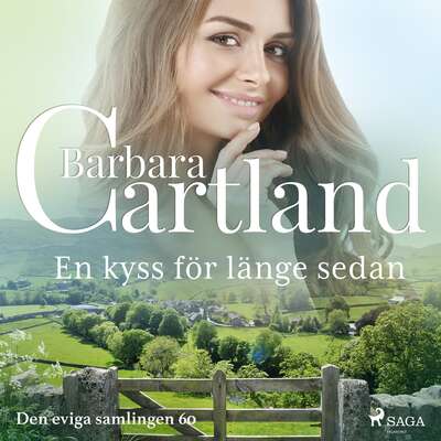 En kyss för länge sedan - Barbara Cartland.