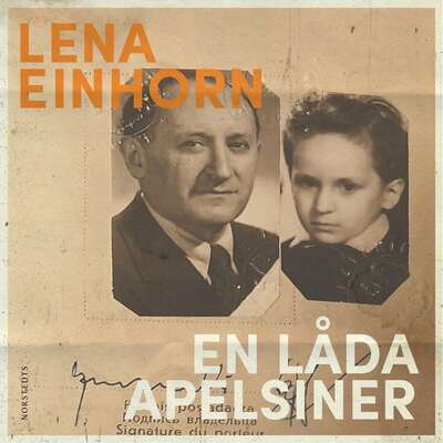 En låda apelsiner - Lena Einhorn.