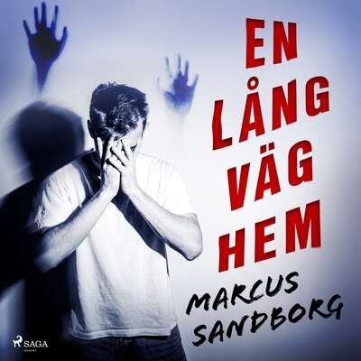 En lång väg hem - Marcus Sandborg.