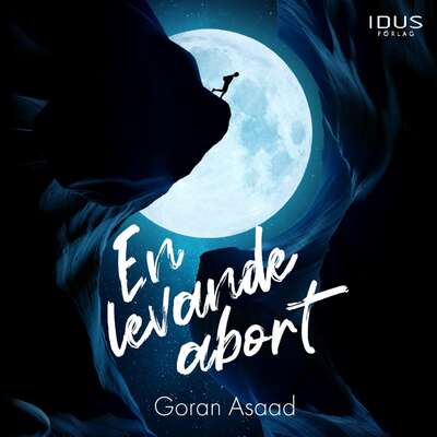 En levande abort - Goran Asaad.