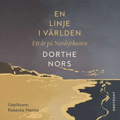 En linje i världen - Dorthe Nors.