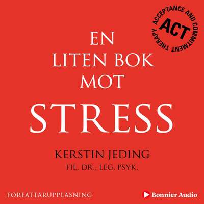 En liten bok mot stress - Kerstin Jeding.