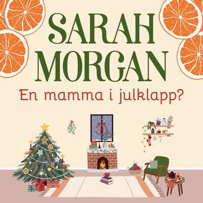 En mamma i julklapp? - Sarah Morgan.