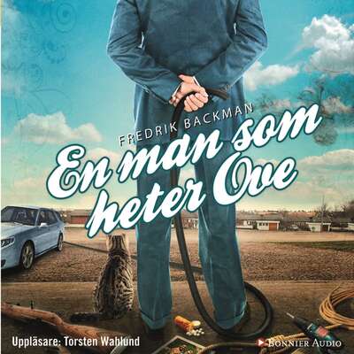 En man som heter Ove - Fredrik Backman.