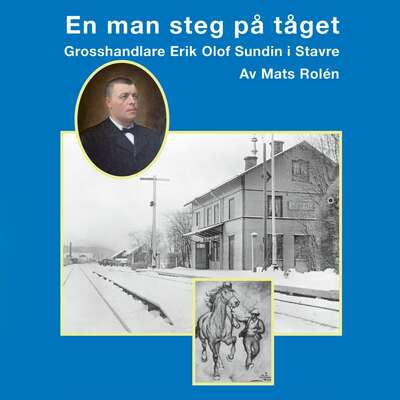 En man steg på tåget - Mats Rolén.