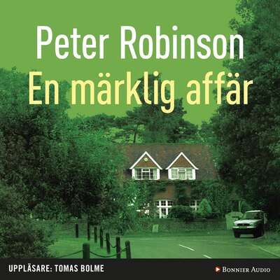 En märklig affär - Peter Robinson.