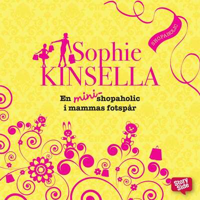 En mini-shopaholic i mammas fotspår - Sophie Kinsella.