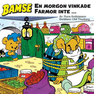 En morgon vinkade Farmor inte … - Rune Andréasson.